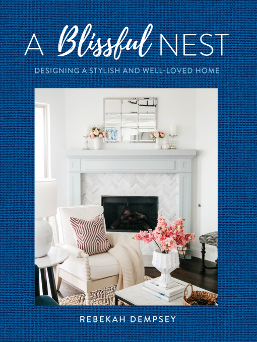 Title details for A Blissful Nest by Rebekah Dempsey - Available